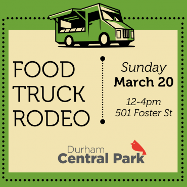 Food Truck Rodeo Coming March 20th to Durham Central Park